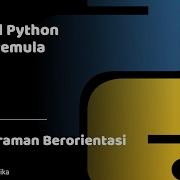 Tutorial Python Untuk Pemula 16 Pemrograman Berorientasi Objek Pada Python