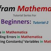 Small Errors In Mathematica T 2 Mathematica Tutorial Series