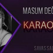 Masum Değiliz КАРАОКЕ