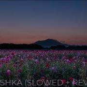Matushka Матушка Slowed Reverb Татьяна Куртукова