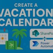 Create A Vacation Calendar In SharePoint With Power Automate Step By Step Guide