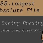 Leetcode Medium 388 Longest Absolute File Path Google Interview Question Python Solution