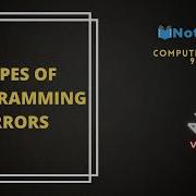Types Of Programming Errors A Level Notes Computer Studies 9608