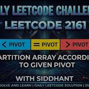 LeetCode 2161 Partition Array According To Given Pivot Daily Challenge