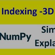 Indexing Numpy Array 3 D Part 08