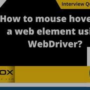 How To Mouse Hover On A Web Element Using WebDriver Selenium Interview Question 145