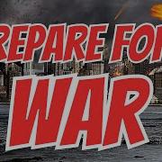 How To PREPARE FOR WAR Step By Step Guide