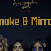 Smoke Mirrors Lyrics Video Sandoz Labz