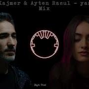 Sagopa Kajmer Ayten Rasul Yanlışımsan Mix