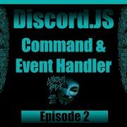 Discord Js V12 Bot Tutorial Event And Command Handler Setup Episode 2