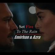Emirhan Azra Dafne Set Fire To The Rain Aynadaki Yabancı Eng Sub