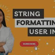 String Formatting And User Input Python Programming Tutorials Meritshot Tutorials
