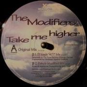 The Modifiers Take Me Higher DJ Icey 407 Mix