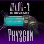 Devlog 02 Showcase Physgun Multiworld III