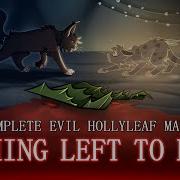 NOTHING LEFT TO LOSE Complete Evil Hollyleaf AU MAP Co Hosted W Quirkytangerine