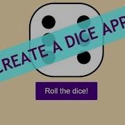 Build A Dice App