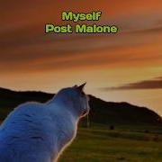 Post Malone Myself Lyric Audio