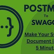 Postman в Swagger Документация API за 5 минут Редактор Swagger Postman To OpenAPI