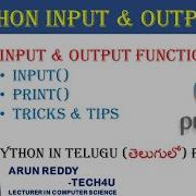 PYTHON IN TELUGU PART 20 PYTHON INPUT AND OUTPUT FUNCTIONS IN TELUGU INPUT OUTPUT FUCNTION