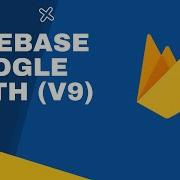 Google Authentication Using Firebase V9