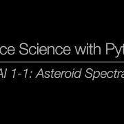 Space Science With Python AI 1 1 Asteroid Spectra