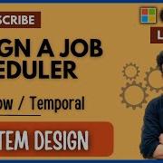 System Design 9 Design Distributed Job Scheduler Like Airflow Temporal Celery HLD LLD