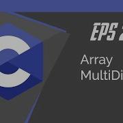 Pemrograman C Dasar Array MultiDimensi 25