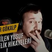 En Sevilen Yusuf Yılmazçelik Hikayeleri Serdar Gökalp