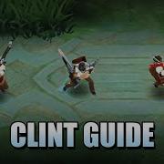 HOW TO PLAY CLINT BASIC BUILD TIPS AND GUIDE