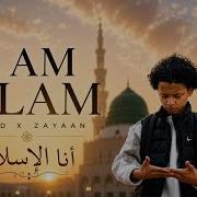 Muad X Zayaan I Am Islam Vocals Only