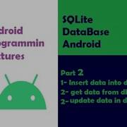 SQLite Database Android Studio Part 2 Insert Update Retrieve
