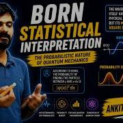 Born S Statistical Interpretation L 7 Quantum Mechanics