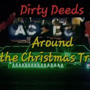 Dirty Deeds Around The Christmas Tree AC DC Brenda Lee