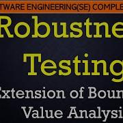 L64 Robustness Testing Technique Extension Of Boundary Value Analysis Software Engineering