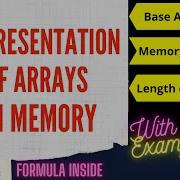 Representation Of Arrays In Memory