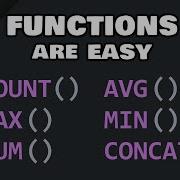 Functions In MySQL Are Easy