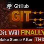 Git Will Finally Make Sense After This Learntocode Git Webdevelopment