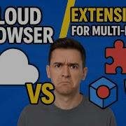 Cloud Browser Vs Extensions For Multi Login Which Scales Better For Teams Agencies Power Users