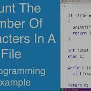 Count The Number Of Characters In A File C Programming Example