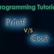 C And C Output Functions Printf Vs Cout Explained Prgramming Tutorial For Beginners 2025