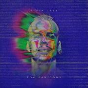 Too Far Gone Extended Mix