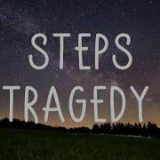 Steps Tragedy Lyrics