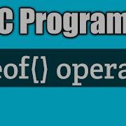 Write A C Program To Demonstrate Sizeof Operator Vision Academy