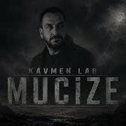 Kavmen Lab MUCİZE