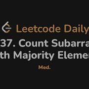 3737 Count Subarrays With Majority Element I Leetcode Daily Python