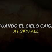Skyfall Traducida Al Español Letra Lyrics Adele