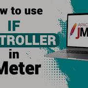 How To Use If Controller In JMeter With Realtime Examples JMeter Tutorial For Beginners
