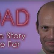 Dad Update The Story So Far Acts 1 3