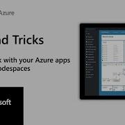 How To Work With Your Azure Apps In GitHub Codespaces