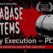 13 Query Execution Part 1 CMU Intro To Database Systems